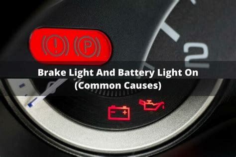 brake light and battery light on